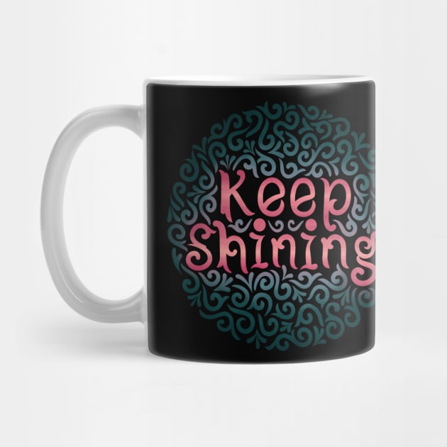 keep shining by InisiaType